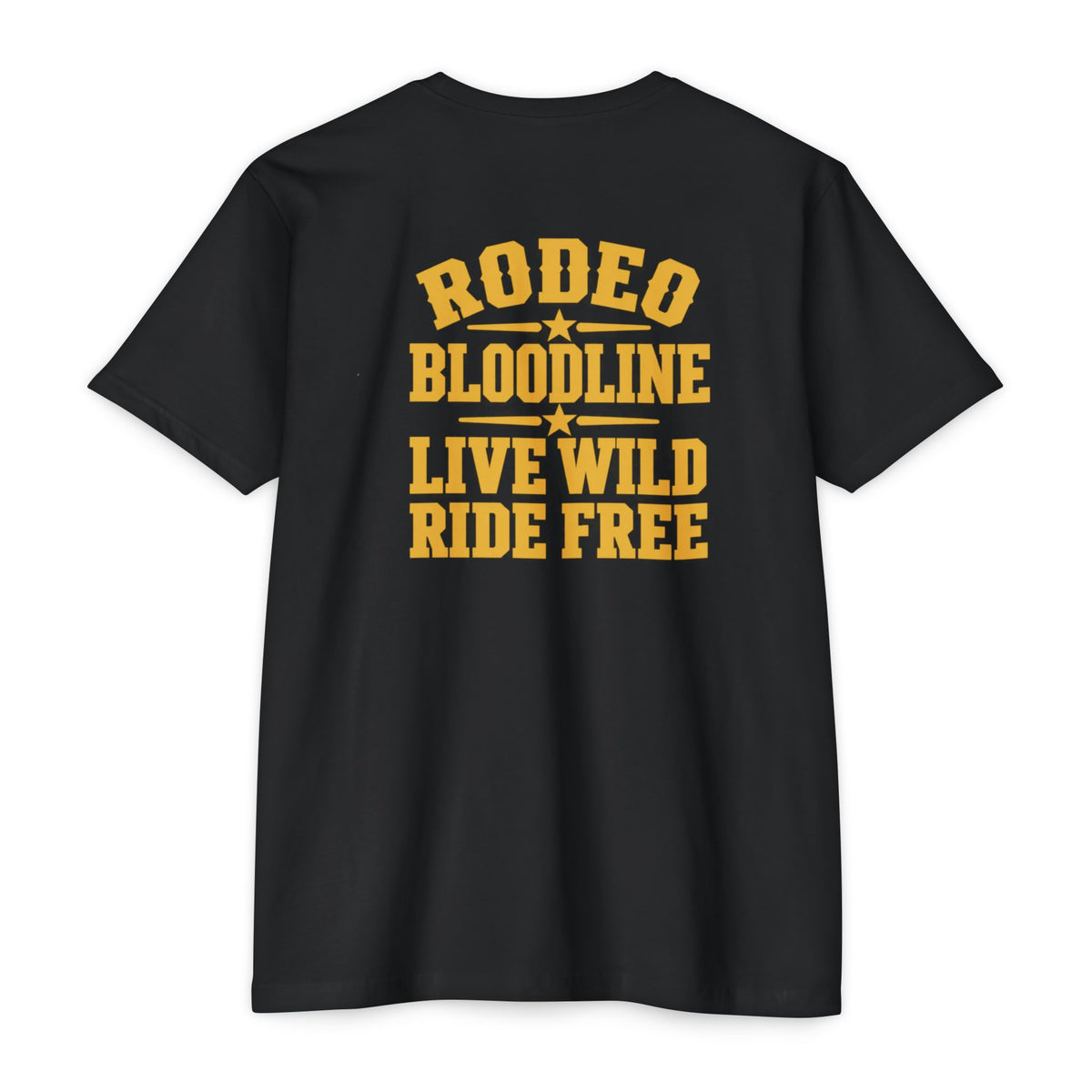 Rodeo Bloodline - Live Wild Ride Free Unisex T-Shirt